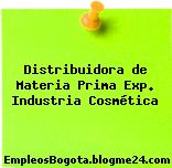 Distribuidora de Materia Prima Exp. Industria Cosmética