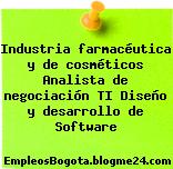 Industria farmacéutica y de cosméticos Analista de negociación TI Diseño y desarrollo de Software