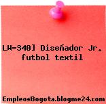 LW-340] Diseñador Jr. futbol textil