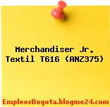 Merchandiser Jr. Textil T616 (ANZ375)