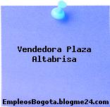 Vendedora Plaza Altabrisa