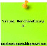 Visual Merchandising jr