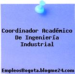 Coordinador académico de ingeniería industrial