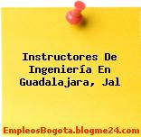 Instructores De Ingeniería En Guadalajara, Jal