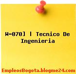 W-070] | Tecnico De Ingenieria