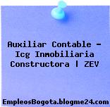 Auxiliar Contable – Icg Inmobiliaria Constructora | ZEV