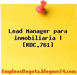 Lead Manager para inmobiliaria | [RDC.761]