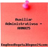 Auxiliar Administrativoa – AHN025
