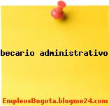 becario administrativo