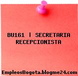 BU161 | SECRETARIA RECEPCIONISTA