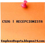 C526 | RECEPCIONISTA