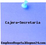 Cajera-Secretaria