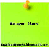 Manager Store