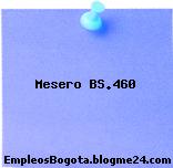 Mesero BS.460