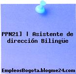 PPN21] | Asistente de dirección Bilingüe