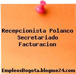 Recepcionista Polanco Secretariado Facturacion