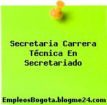 Secretaria – Carrera Técnica En Secretariado