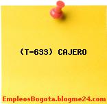 (T-633) CAJERO