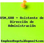USM.680 – Asistente de Dirección de Administración