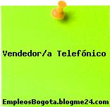 Vendedor/a Telefónico