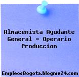 Almacenista Ayudante General – Operario Produccion