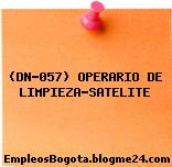 (DN-057) OPERARIO DE LIMPIEZA-SATELITE