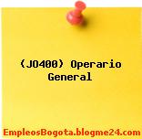 (JO400) Operario General