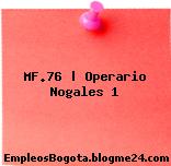 MF.76 | Operario Nogales 1