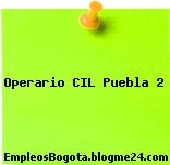 Operario CIL Puebla 2