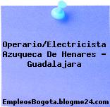 Operario/Electricista Azuqueca De Henares – Guadalajara