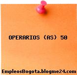 OPERARIOS (AS) 50