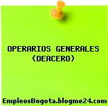 OPERARIOS GENERALES (DEACERO)