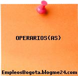OPERARIOS(AS)