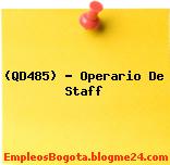 (QD485) – Operario De Staff