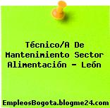 Técnico/A De Mantenimiento Sector Alimentación – León