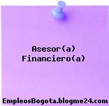 Asesor(a) Financiero(a)