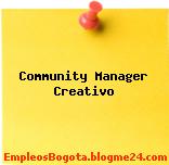 Community Manager Creativo