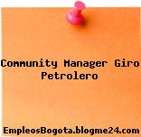 Community Manager Giro Petrolero