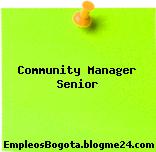 Community Manager Senior