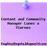 Content and Community Manager Lunes a Viernes