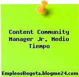 Content Community Manager Jr. Medio Tiempo