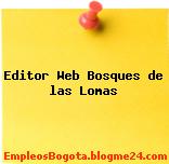 Editor Web Bosques de las Lomas