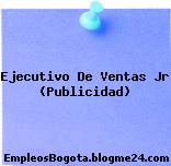 Ejecutivo De Ventas Jr (Publicidad)