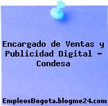 Encargado de Ventas y Publicidad Digital – Condesa