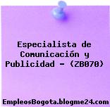 Especialista de Comunicación y Publicidad – (ZB070)