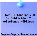 F-572] | Técnico / A De Publicidad Y Relaciones Públicas
