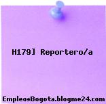 H179] Reportero/a