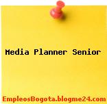 Media Planner Senior