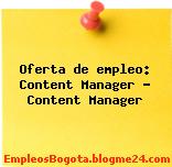 Oferta de empleo: Content Manager – Content Manager