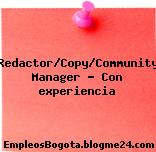 RedactorCopyCommunity Manager Con experiencia